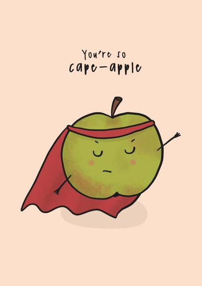 You're So Cape-Apple - Encouragement Card created by Little Big Pie