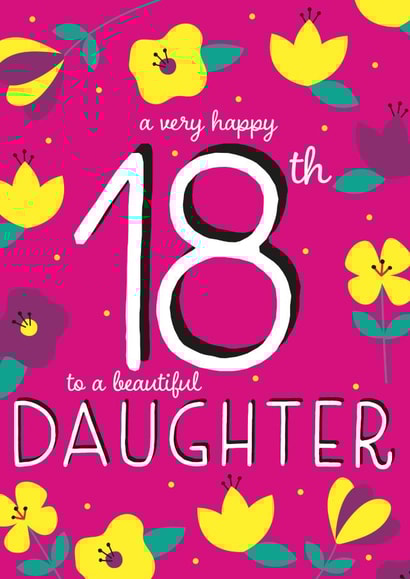 Happy 18th Birthday Daughter created by Juniper and Rose Studio