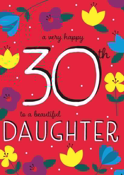 Happy 30th Birthday Daughter created by Juniper and Rose Studio