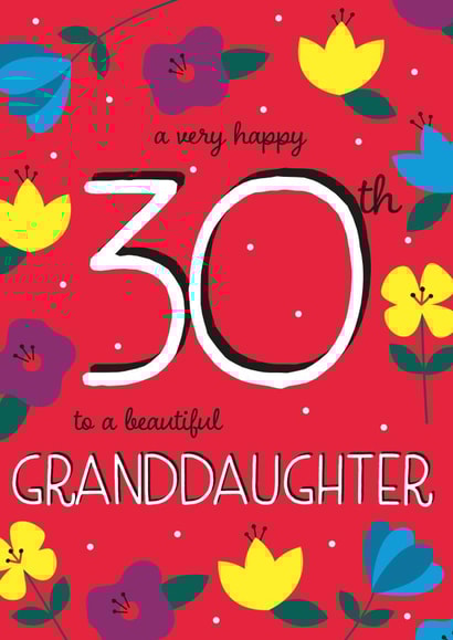 Happy 30th Birthday Granddaughter created by Juniper and Rose Studio