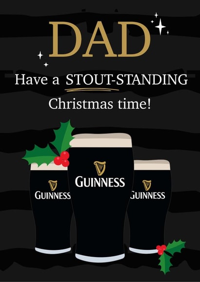 Guinness - Stout - Alcohol - Dad - Pints of Guinness - Pun - Outstanding - Stoutstanding Christmas Time - Christmas Card created by Tiger Feet Creations