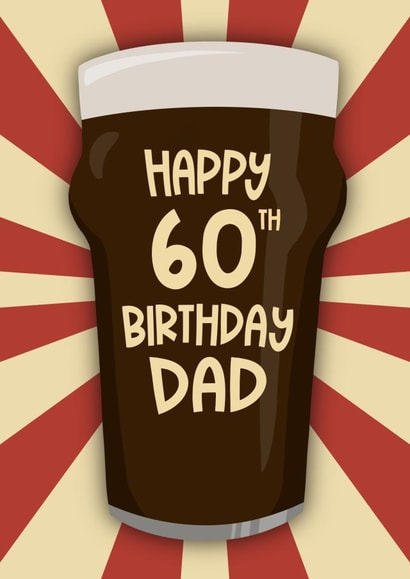 Funny Beer Inspired Happy 60th Birthday Dad Card created by Running with Scissors