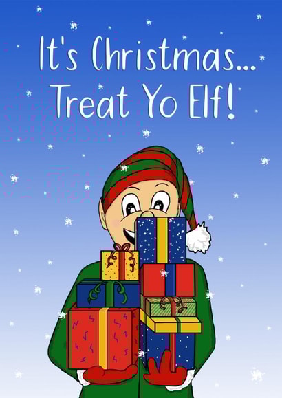 Treat Yo Elf Christmas Card created by Maddy Bennett