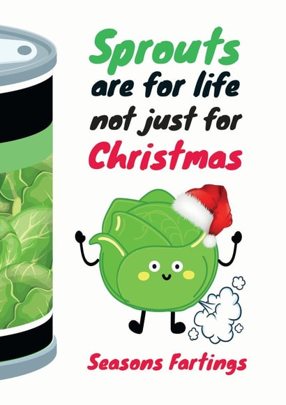 Sprouts are for life not just for Christmas card created by WigglyCards