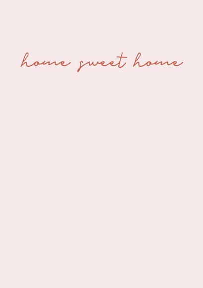 Cute Typography New Home Card - Home Sweet Home created by Grace Emily