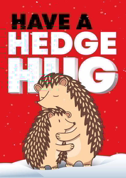 HAVE A HEDGE HUG | Fun Cute Winter/Christmas Card created by WITH LOVE