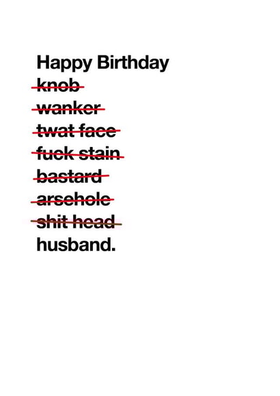 Rude Husband Birthday Card created by By Rob Moore