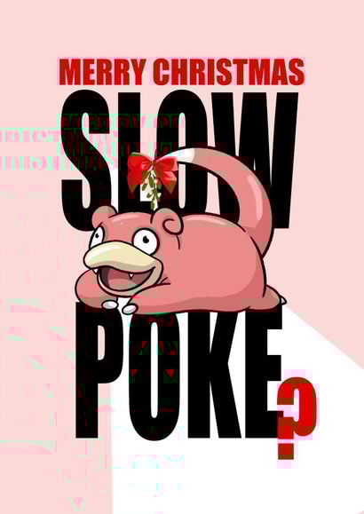 Merry Christmas slowpoke cheeky card created by andyclayotbay