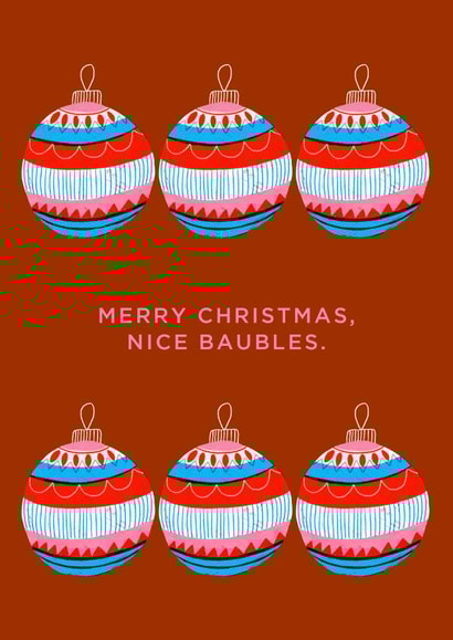 Merry christmas, nice baubles. created by Philippa Coules