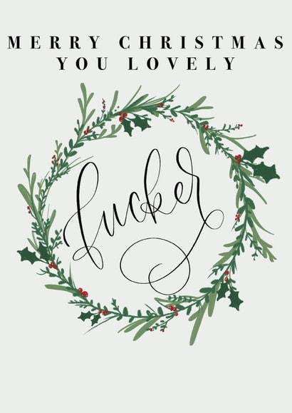Christmas Fucker Wreath Sweary Calligraphy Card created by Lauren Taylor