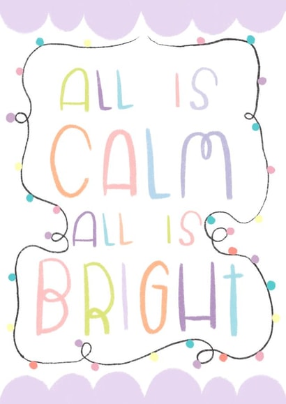Calm & Bright Christmas card created by ashleigh brown