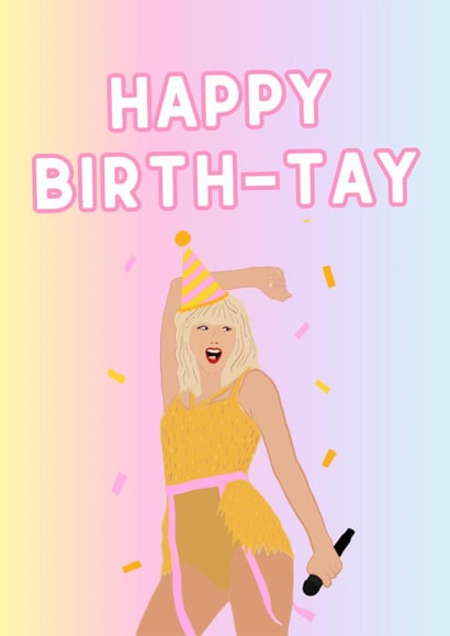 Happy Birth-Tay - Taylor Swift Birthday Card created by Molly Cards UK