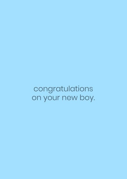 Congratulations on your new boy. created by Tom Walsh