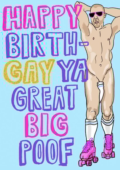 Happy Birth-Gay Big Poof card created by Spill Studios