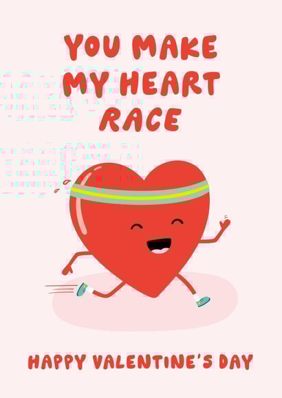 Funny Valentine's Card - You Make My Heart Race - Running created by Fliss Muir