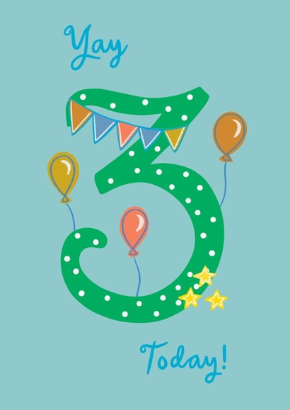 Yay 3 Today! Birthday card created by Rachel Singh