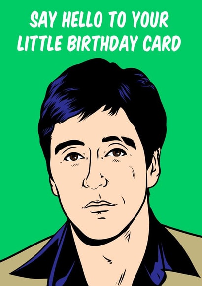 Tony Montana, Scarface birthday card created by Graham Sanders