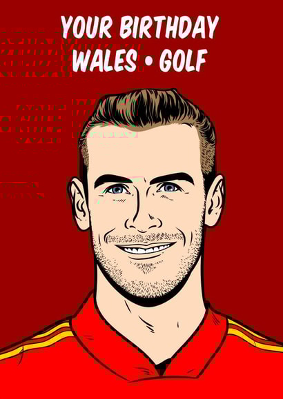 Gareth Bale, Wales birthday card created by Graham Sanders