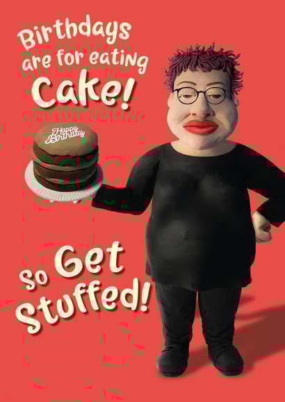 Get stuffed, Jo Brand birthday card created by The Supermodels