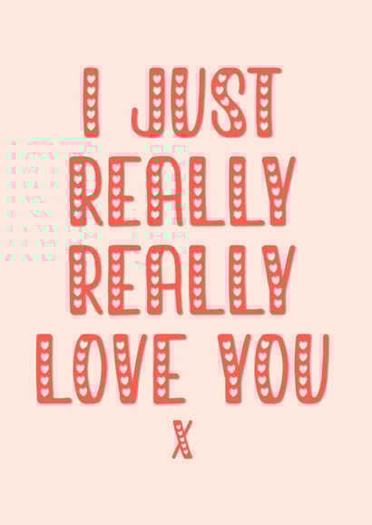 I just really really love you  created by PMPrinted