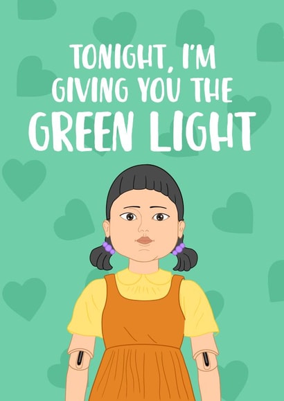 Funny Squid Game Valentine's Day Card - Green Light created by The Cake Thief