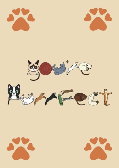 You're Purrfect created by @hairheadsart