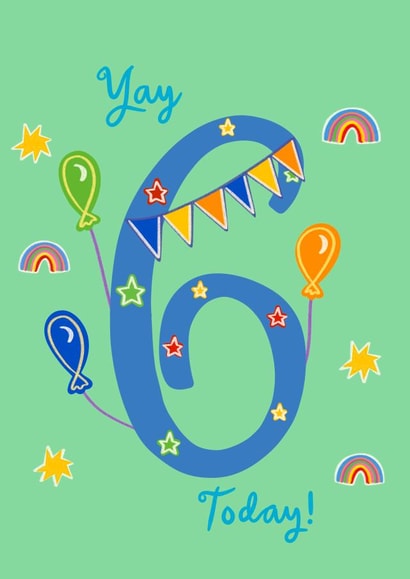Yay 6 today birthday card created by Rachel Singh