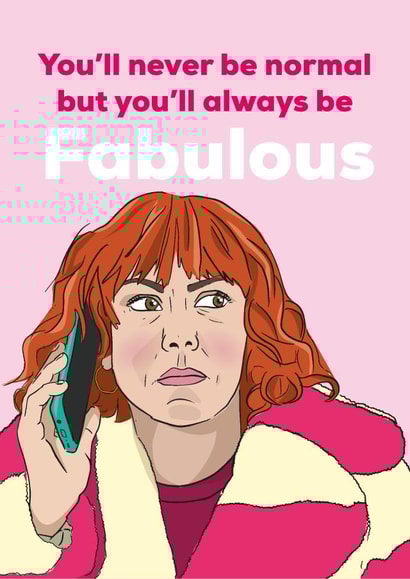 Almas's not normal - you'll always be fabulous created by Rulu