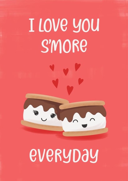 I love you s'more everyday created by Tanya Laporte Designs