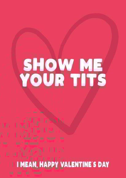 Show Me Your Tits Card created by Filthy Sentiments