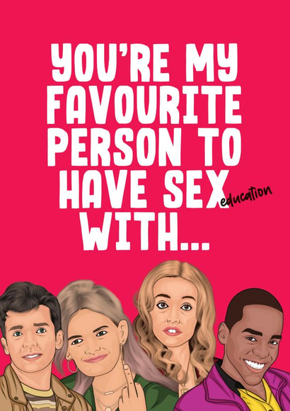 Funny Sex Education Card created by Filthy Sentiments