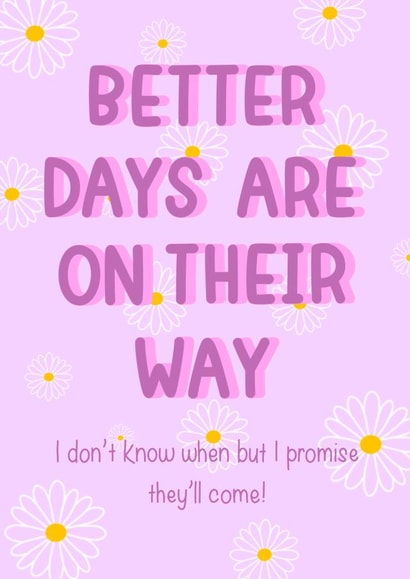 Better Days created by Anna Gray