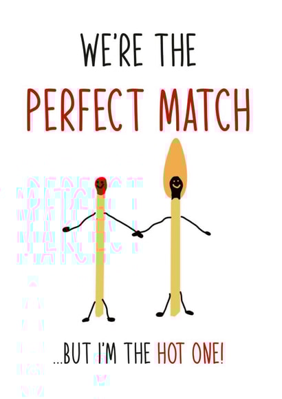 We're the Perfect Match created by Totally Mailed It
