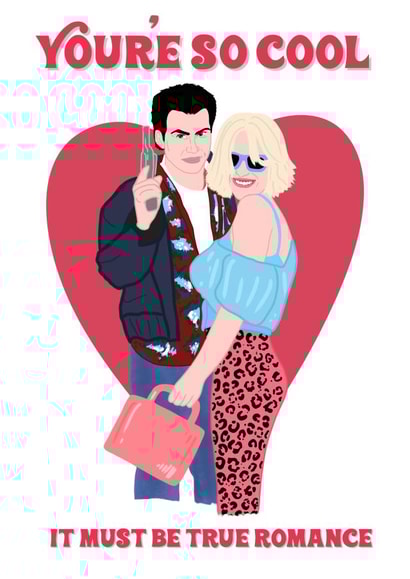 True Romance ‘you’re so cool’ Valentine’s Day card created by Ain't It Fun
