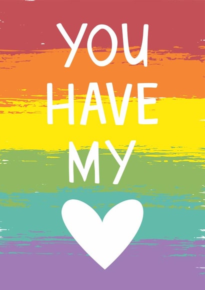 You Have My Heart Rainbow LGBTQ Valentine created by Tanya Laporte Designs