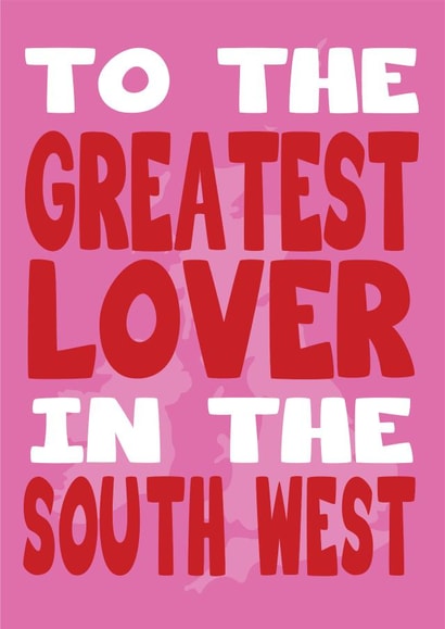 Greatest Lover in the South West created by Dottie Mottie