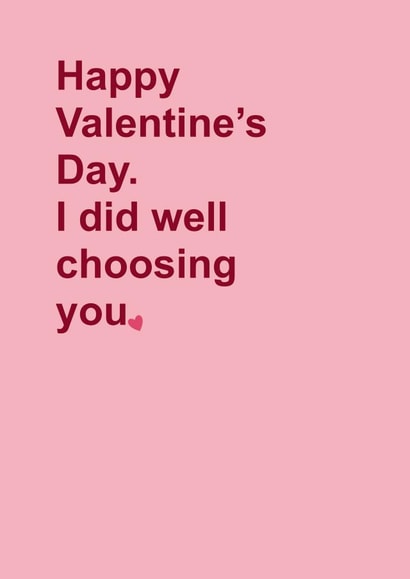 Valentine's - I did well choosing you 1000 created by Naomi Johnson