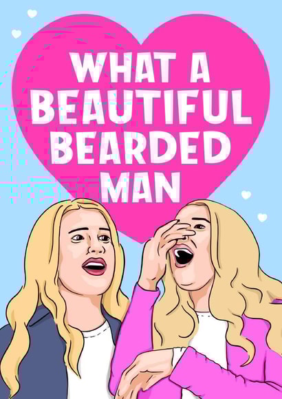 Happy Valentine's Day Card to a Beautiful Bearded Man! created by Bubble&Cheek