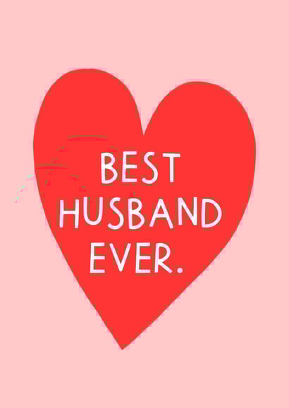 Cute Heart Anniversary Card / Valentines Card - Husband - Best Husband Ever created by Zoe Spry