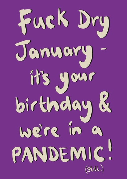 Fuck Dry January created by Triple Kiss Designs