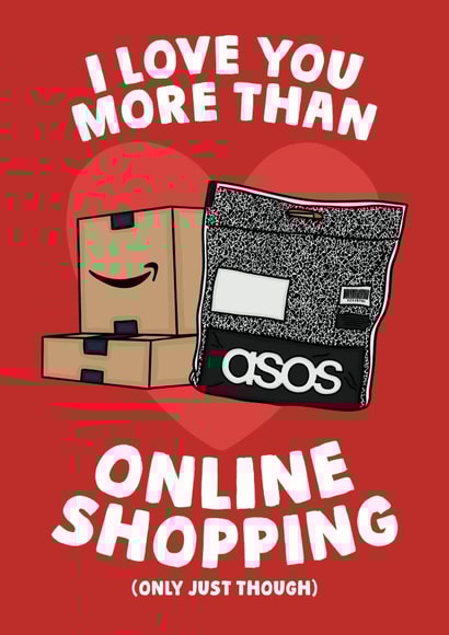 Funny Online Shopping Valentines Day Card - Anniversary Card - I Love You More Than Online Shopping created by Studio Doodles