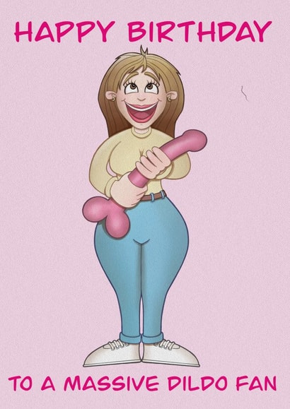 Dildo Fan 1000 created by Olive & Keith Cards