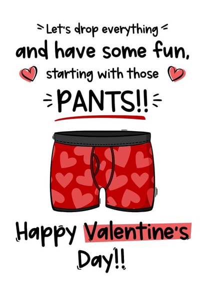 Drop your pants, naughty Valentine’s card for him created by The Laughing Sloth