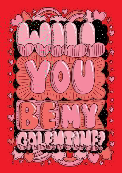 Will You Be My Galentine? created by Harkiran Kalsi