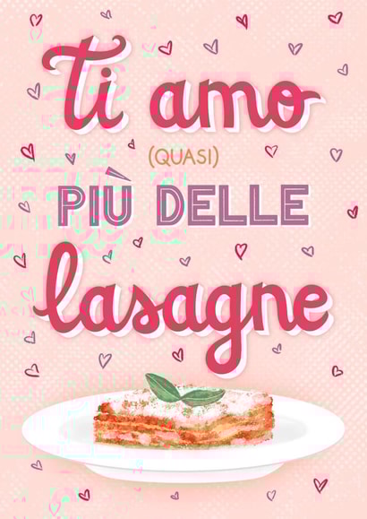 Lasagne Valentine’s Day card created by Silvia Volpe