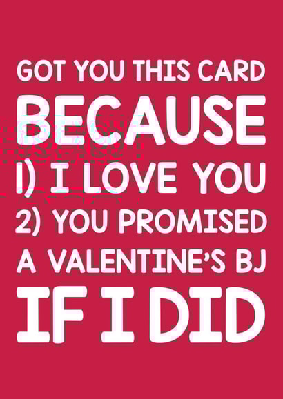 Cheeky Valentine's Day Card - Promised a BJ created by Thirty Mussels