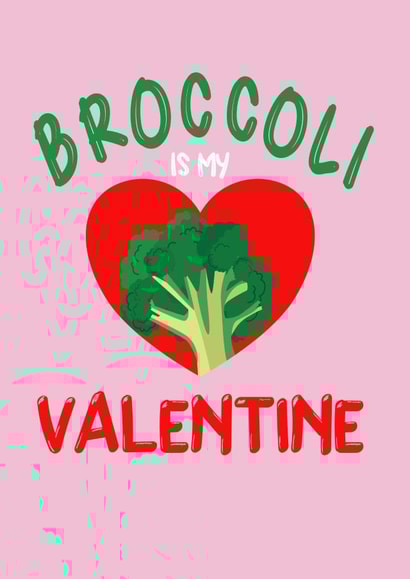 Broccoli Valentine's Day giift for single Vegan, Vegetarian created by Creative Agnes