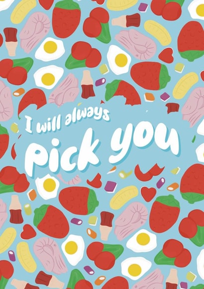 Cute Pick And Mix Anniversary Card / Valentines Day Card - Sweets - Pick And Mix - I Will Always Pick You created by Amy Kelly