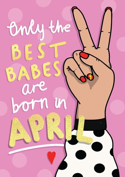 April Best Babe Birthday created by NICHOLA COWDERY ILLUSTRATIONS