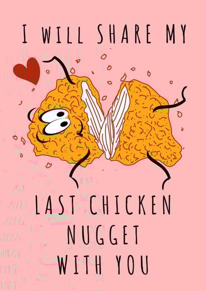 Funny Chicken Nugget Valentines Card created by SIMO 08